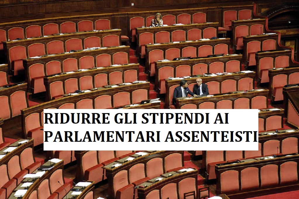 ridurre gli stipendi ai parlamentari assenteisti